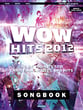 WOW Hits 2012 Songbook piano sheet music cover